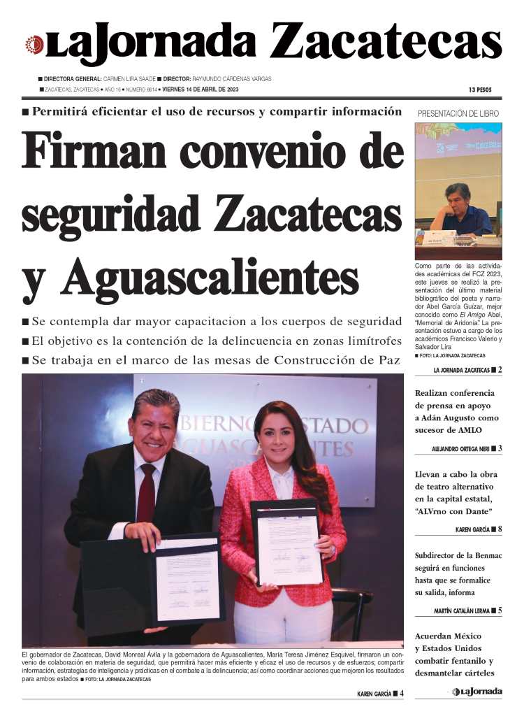 14 de Abril de 2023 – Firman convenio de seguridad Zacatecas y Aguascalientes