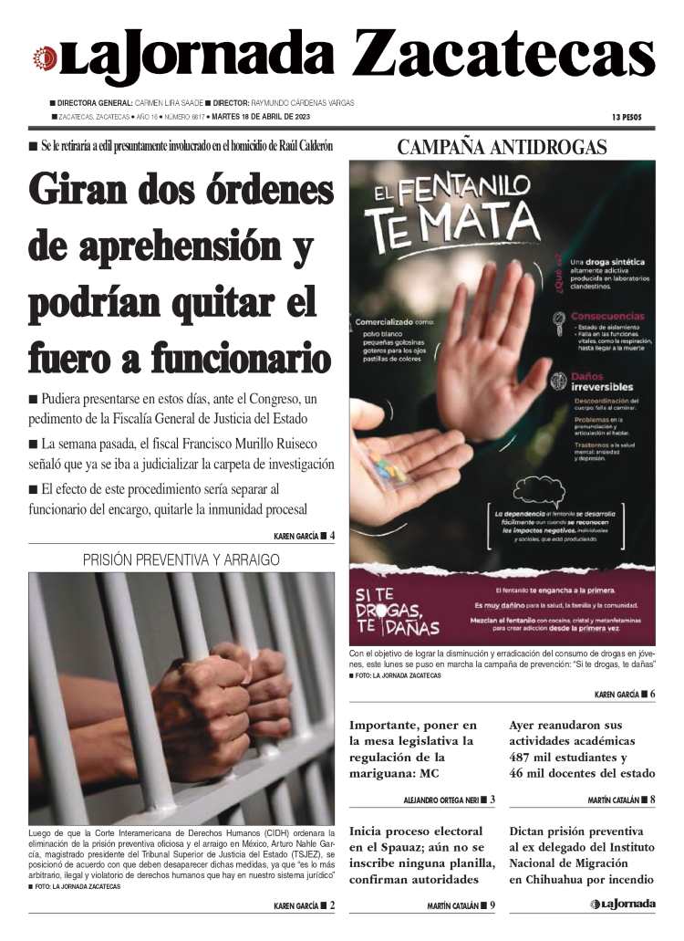 18 de Abril de 2023 – Giran dos órdenes de aprehensión y podrían quitar el fuero a funcionario