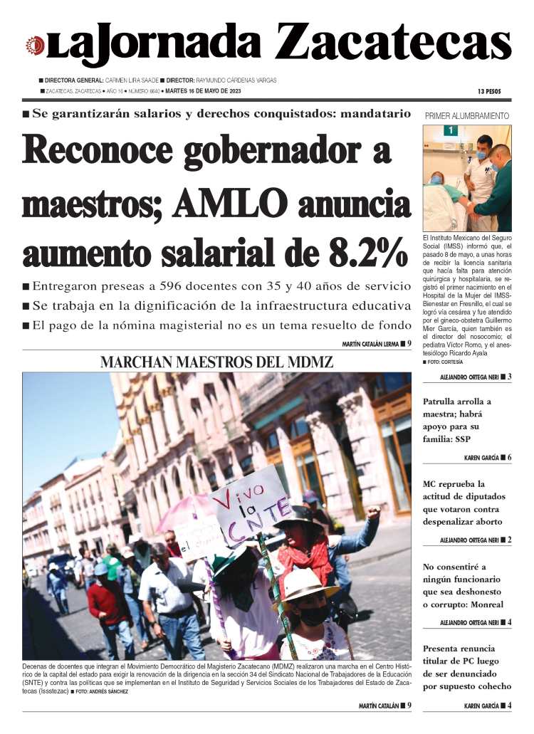 16 de Mayo de 2023 – Reconoce gobernador a maestros; AMLO anuncia aumento salarial de 8.2%
