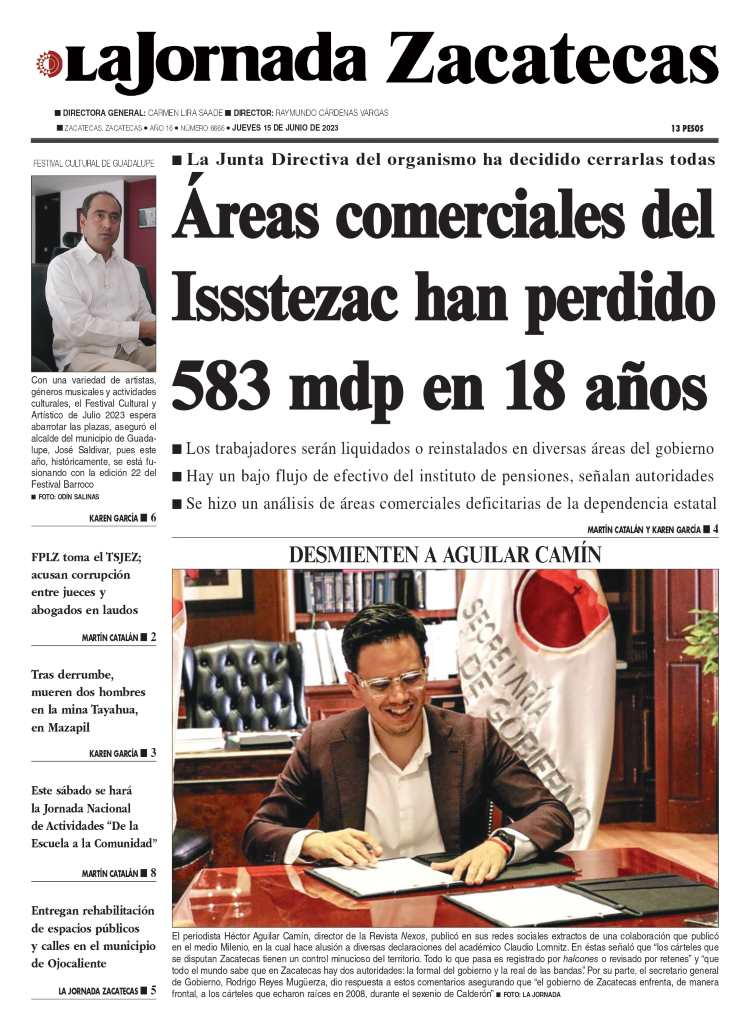 15 de Junio de 2023 – Áreas comerciales del Issstezac han perdido 583 mdp en 18 años