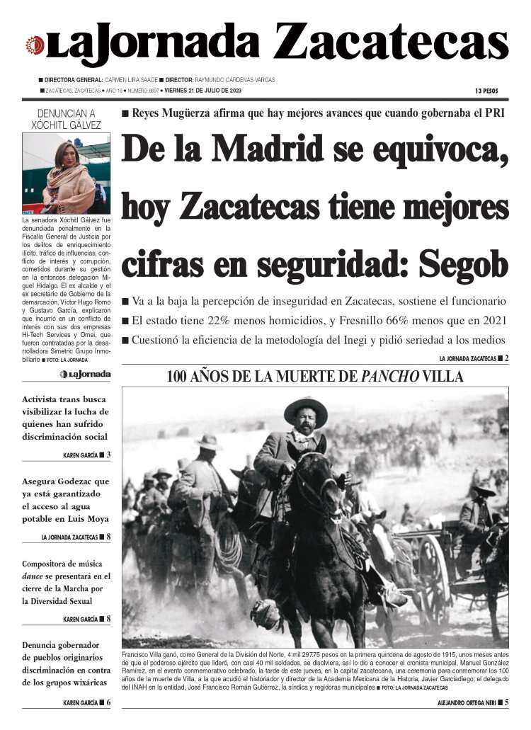 21 de Julio de 2023 – De la Madrid se equivoca, hoy Zacatecas tiene mejores cifras en seguridad: Segob