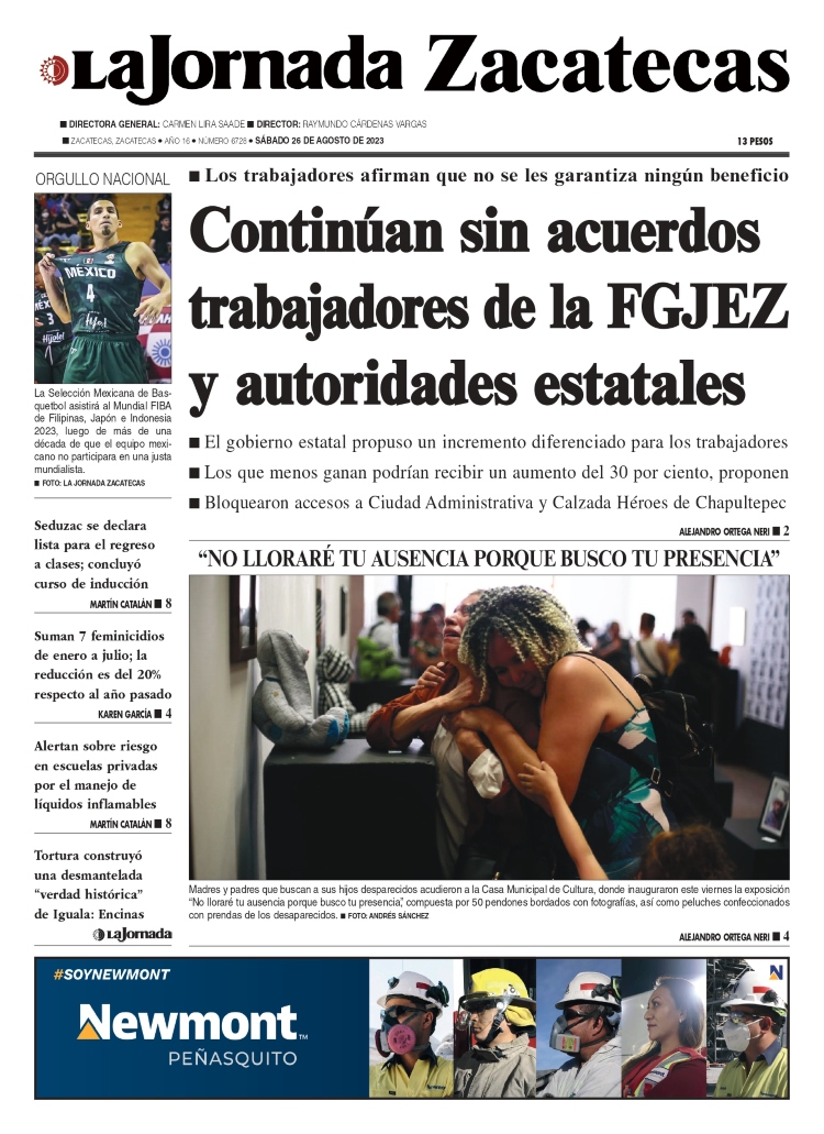 26 de Agosto de 2023 – Continúan sin acuerdos trabajadores de la FGJEZ y autoridades estatales