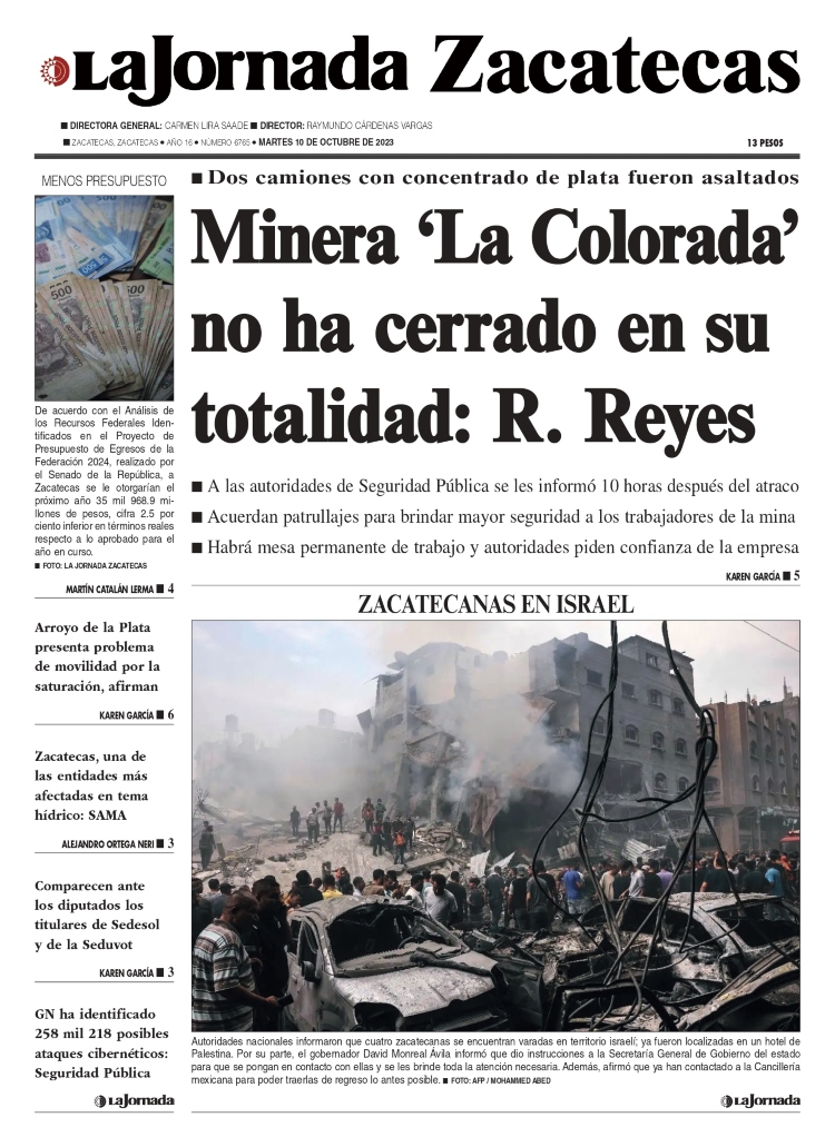 10 de Octubre de 2023 – Minera ‘La Colorada’ no ha cerrado en su totalidad: R. Reyes