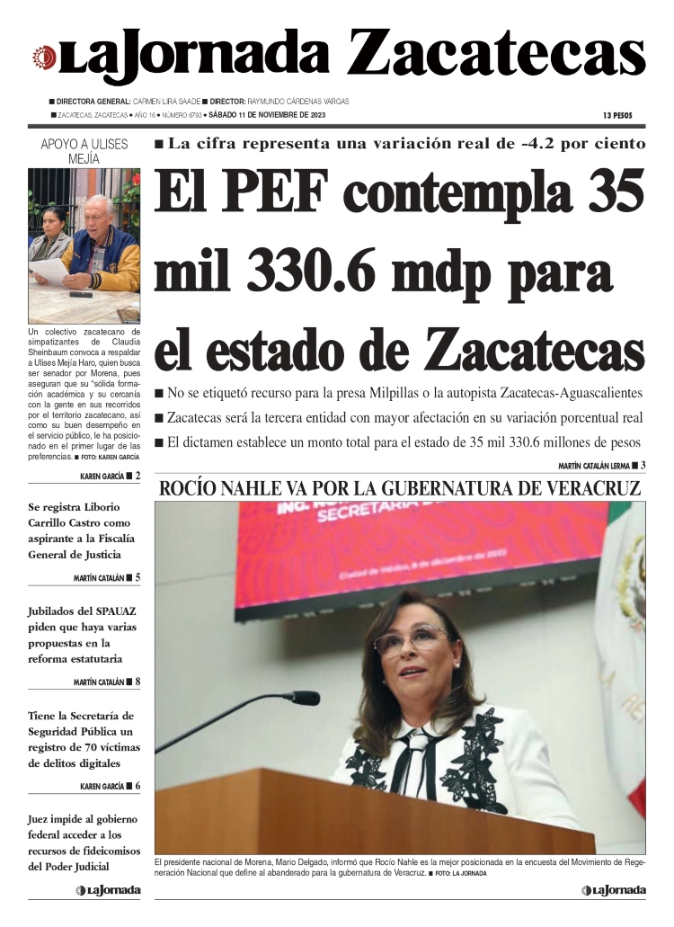 11 de Noviembre de 2023 – El PEF contempla 35 mil 330.6 mdp para el estado de Zacatecas