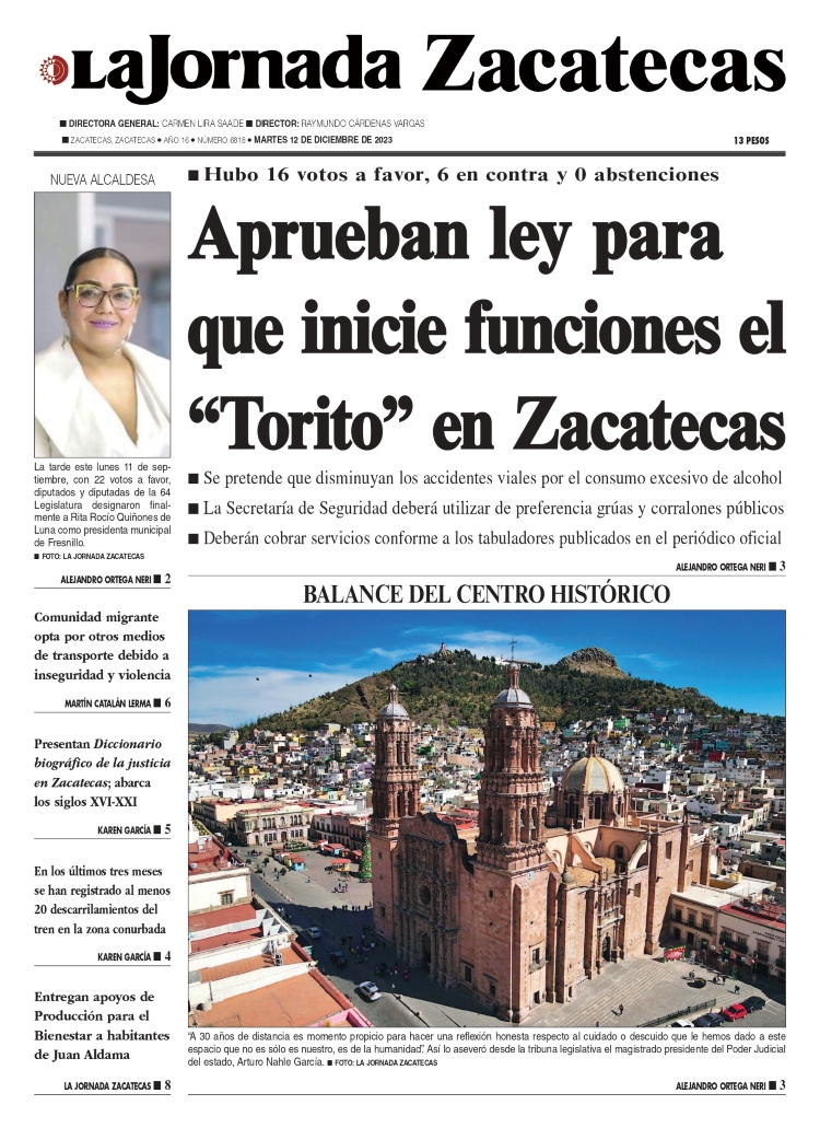12 de Diciembre de 2023 – Aprueban ley para que inicie funciones el “Torito” en Zacatecas