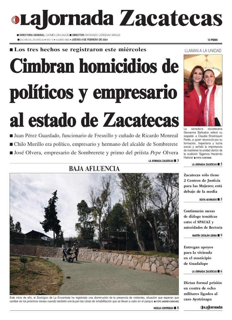 08 de Febrero de 2024 – Cimbran homicidios de políticos y empresario al estado de Zacatecas
