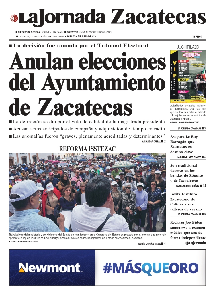 06 de Julio de 2024 – Anulan elecciones del Ayuntamiento de Zacatecas