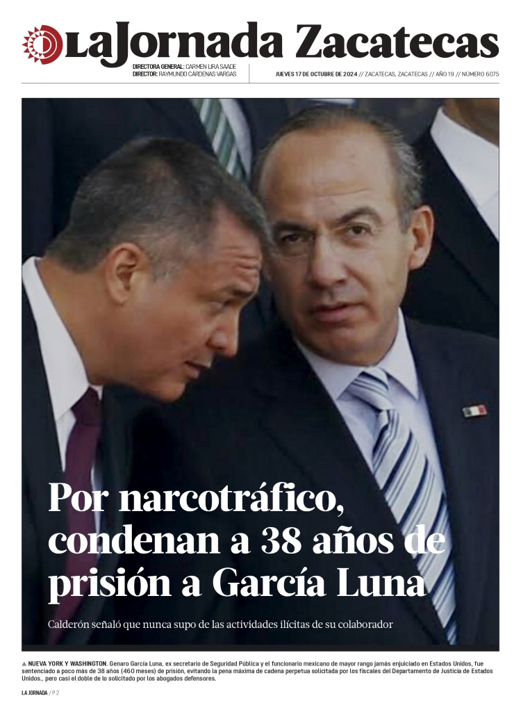 17 de Octubre de 2024 – Por narcotráfico, dan 38 años de prisión a Genaro García Luna