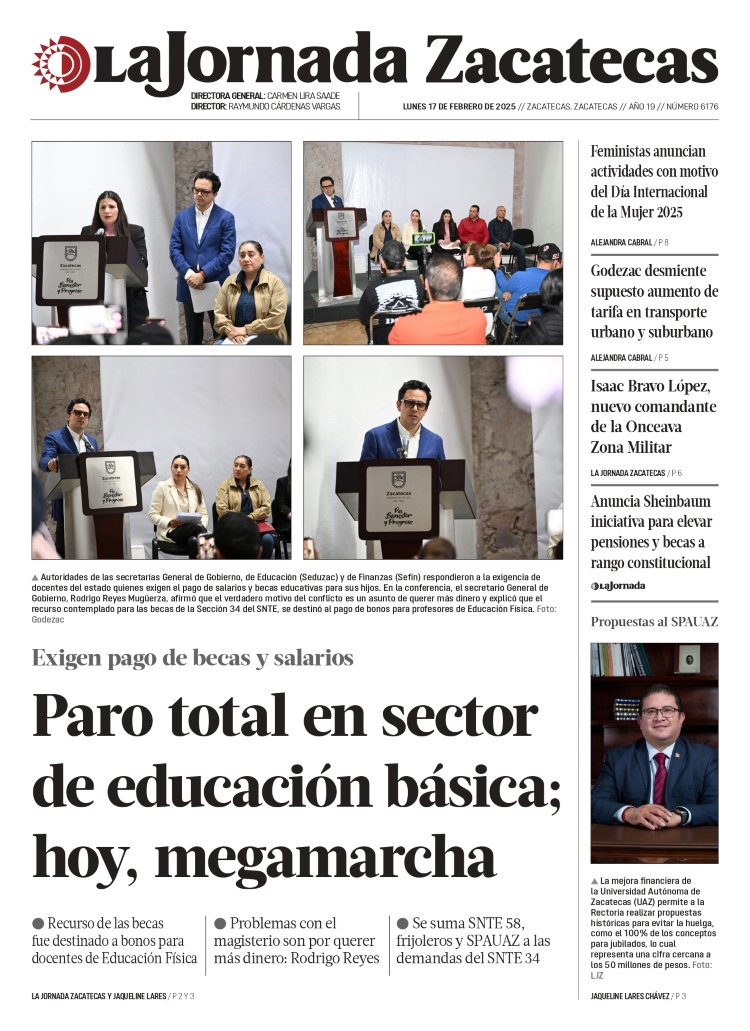 17 de Febrero de 2025 – Paro total en sector de educación básica; hoy, megamarcha