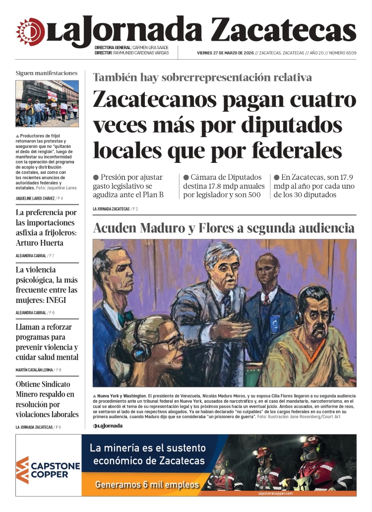 27 de Marzo de 2026 – Zacatecanos pagan cuatro veces más por diputados locales que por federales