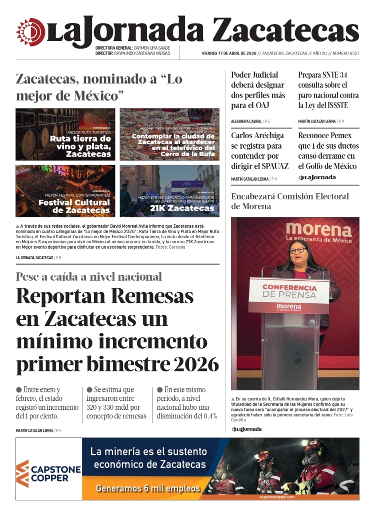 17 de Abril de 2026 – Reportan Remesas en Zacatecas un mínimo incremento primer bimestre 2026