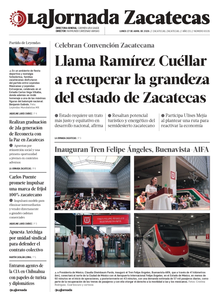 27 de Abril de 2026 – Llama Ramírez Cuéllar a recuperar la grandeza del estado de Zacatecas