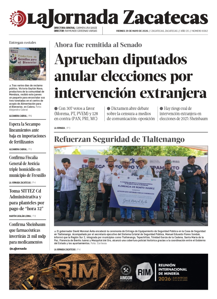 29 de Mayo de 2026 – Aprueban diputados anular elecciones por intervención extranjera