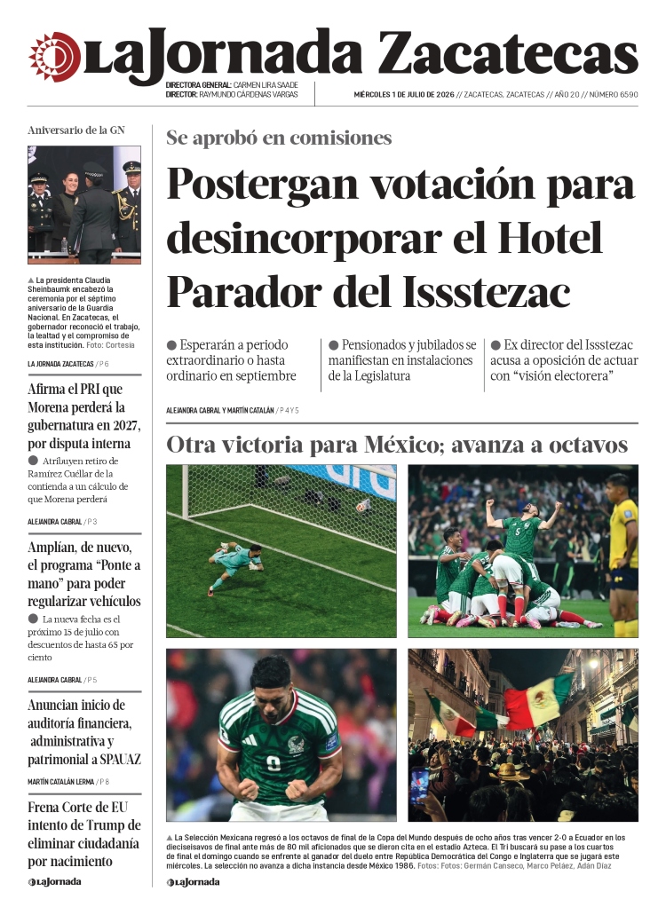 01 de Julio de 2026 – Postergan votación para desincorporar el Hotel Parador del Issstezac
