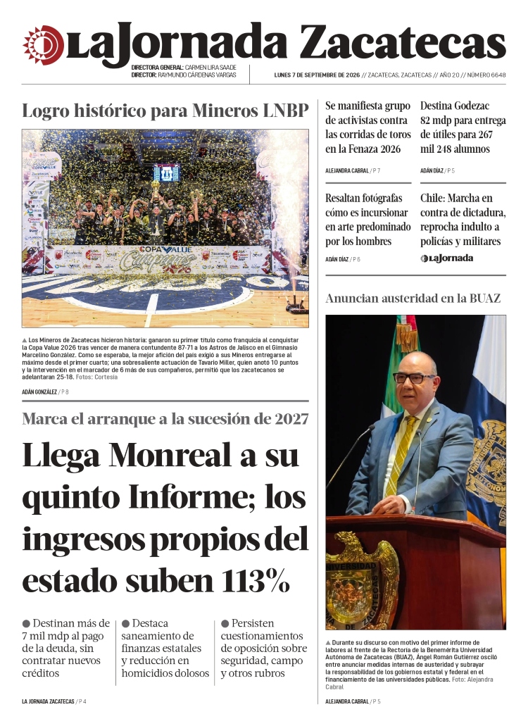 07 de Septiembre de 2026 – Llega Monreal a su quinto Informe; los ingresos propios del estado suben 113%